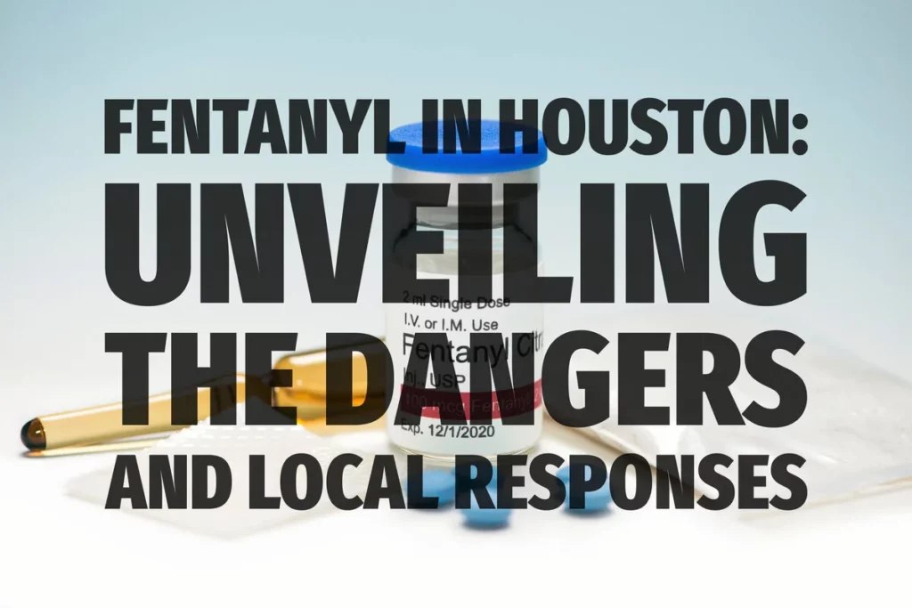 fentanyl_in_houston